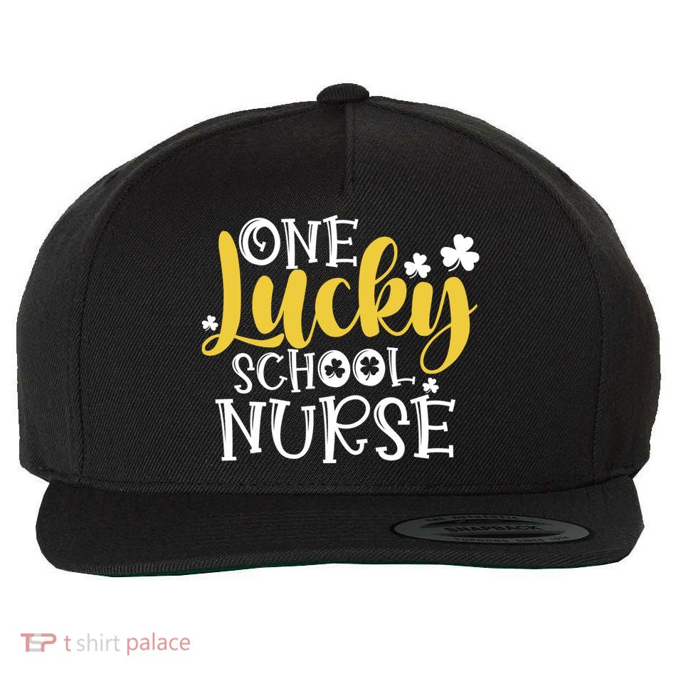 One Lucky School Nurse Cool Gift St Patricks Day Funny School Nurse Gift Wool Snapback Cap