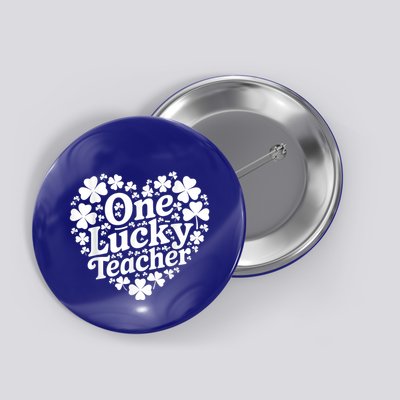 One Lucky Teacher St Patricks Day Button