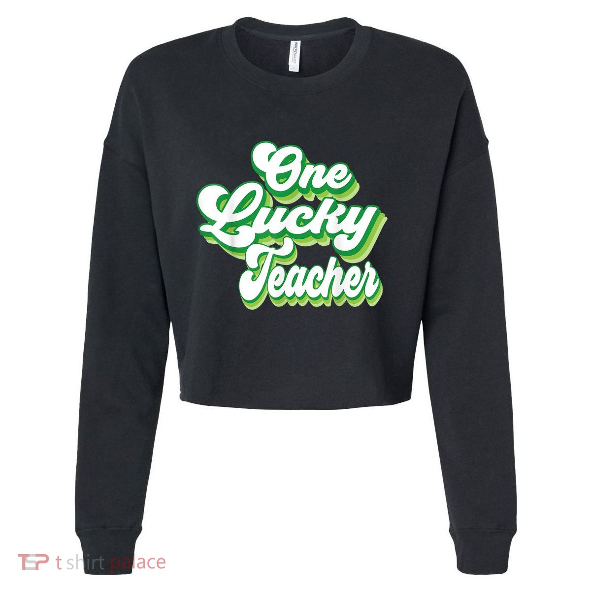 One Lucky Teacher Retro Vintage St PatrickS Day Cropped Pullover Crew