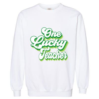 One Lucky Teacher Retro Vintage St PatrickS Day Garment-Dyed Sweatshirt