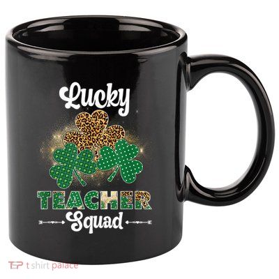 One Lucky Teacher St Patricks Day St Paddys Day 11oz C Handle Ceramic Mug
