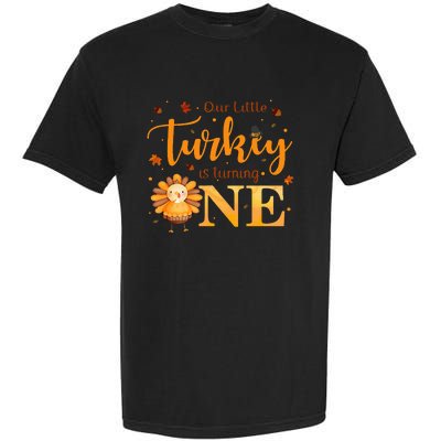 Our Little Turkey Is Turning One Boy 1st Birthday Girl Garment-Dyed Heavyweight T-Shirt