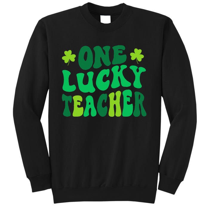 One Lucky Teacher Retro Groovy Shamrock St Patricks Day Tall Sweatshirt