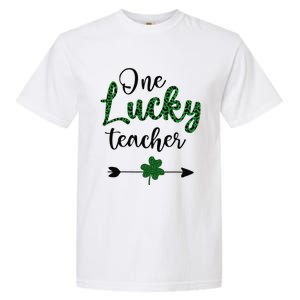 One Lucky Teacher St Patricks Day Gift For Teachers Garment-Dyed Heavyweight T-Shirt