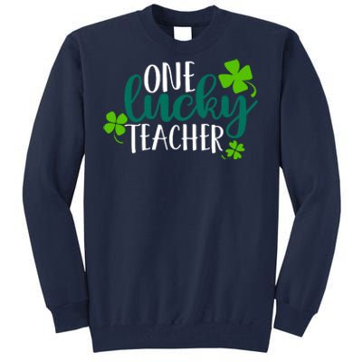 One Lucky Teacher St Patrick's Day Tall Sweatshirt