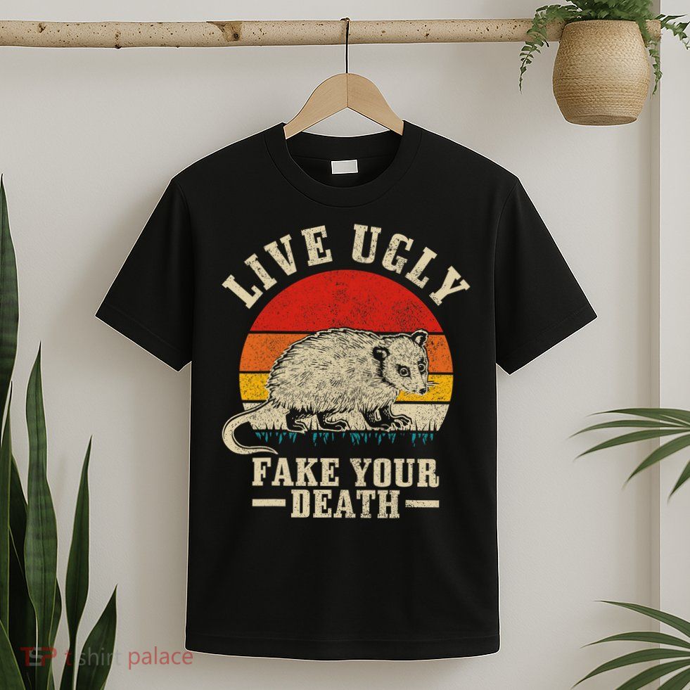 Opossum Live Ugly Fake Your Death Vintage Funny Opossum T-Shirt