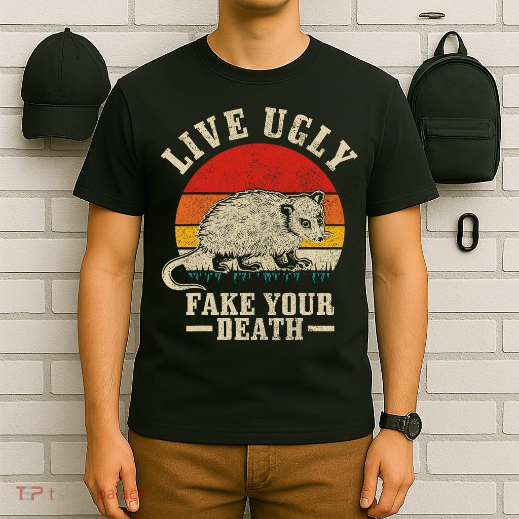 Opossum Live Ugly Fake Your Death Vintage Funny Opossum T-Shirt