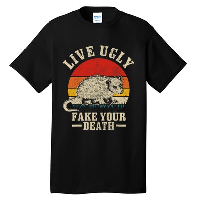 Opossum Live Ugly Fake Your Death Vintage Funny Opossum Tall T-Shirt