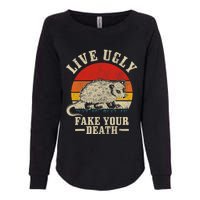 Opossum Live Ugly Fake Your Death Vintage Funny Opossum Womens California Wash Sweatshirt