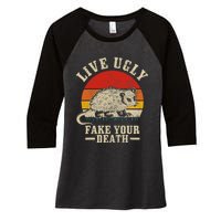 Opossum Live Ugly Fake Your Death Vintage Funny Opossum Women's Tri-Blend 3/4-Sleeve Raglan Shirt