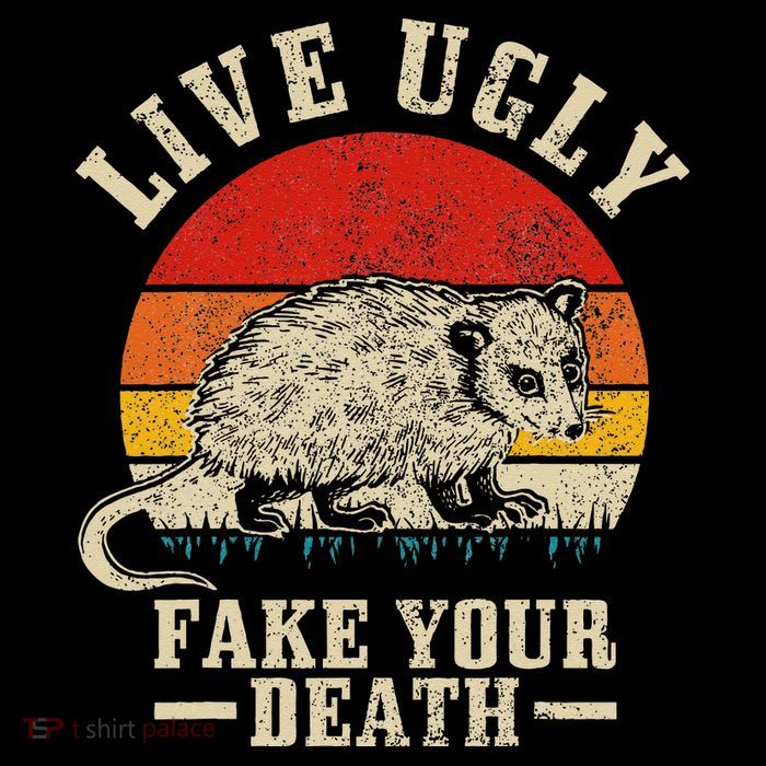 Opossum Live Ugly Fake Your Death Vintage Funny Opossum Tall T-Shirt