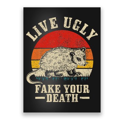 Opossum Live Ugly Fake Your Death Vintage Funny Opossum Poster