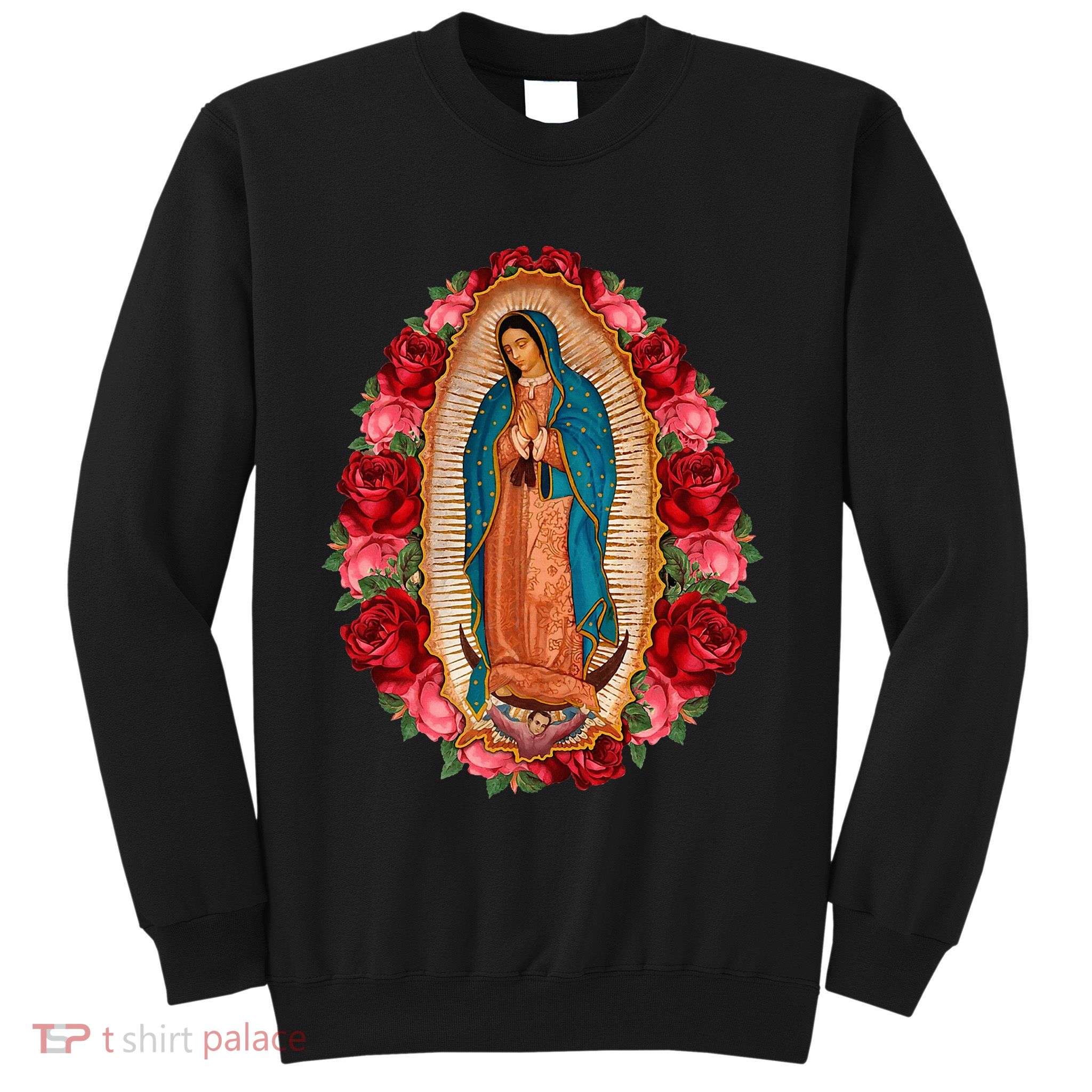 Our Lady Virgen De Guadalupe Virgin Mary Gracias Madre Sweatshirt