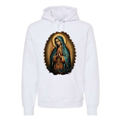 Our Lady Virgen De Guadalupe Virgin Mary Catholic Saint Art Premium Hoodie