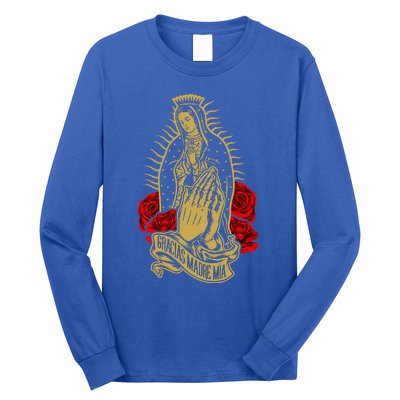 Our Lady Virgen De Guadalupe Virgin Mary Gracias Madre Mía  Long Sleeve Shirt