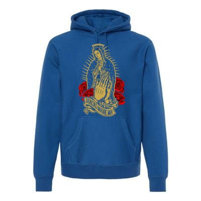 Our Lady Virgen De Guadalupe Virgin Mary Gracias Madre Mía  Premium Hoodie