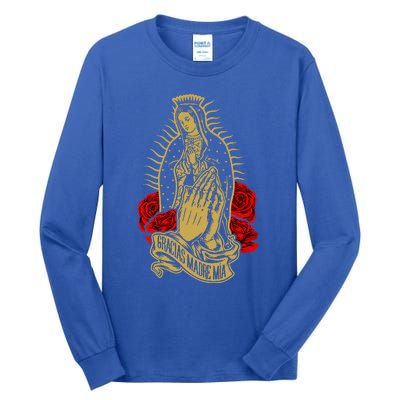 Our Lady Virgen De Guadalupe Virgin Mary Gracias Madre Mía  Tall Long Sleeve T-Shirt