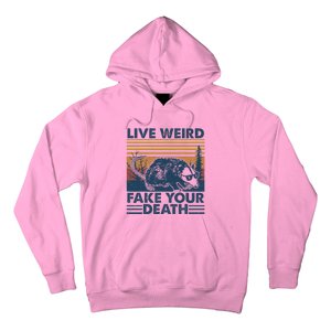 Opossum Live Weird Fake Your Death Hoodie