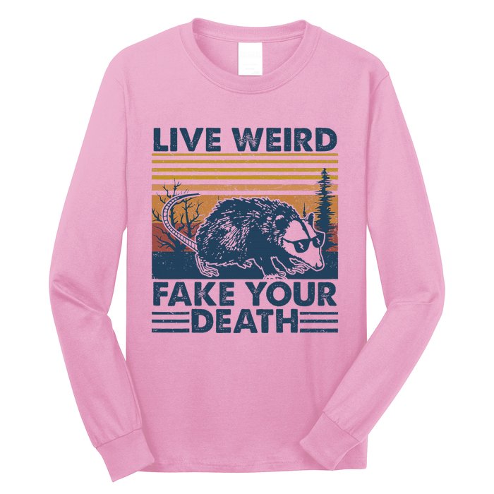 Opossum Live Weird Fake Your Death Long Sleeve Shirt