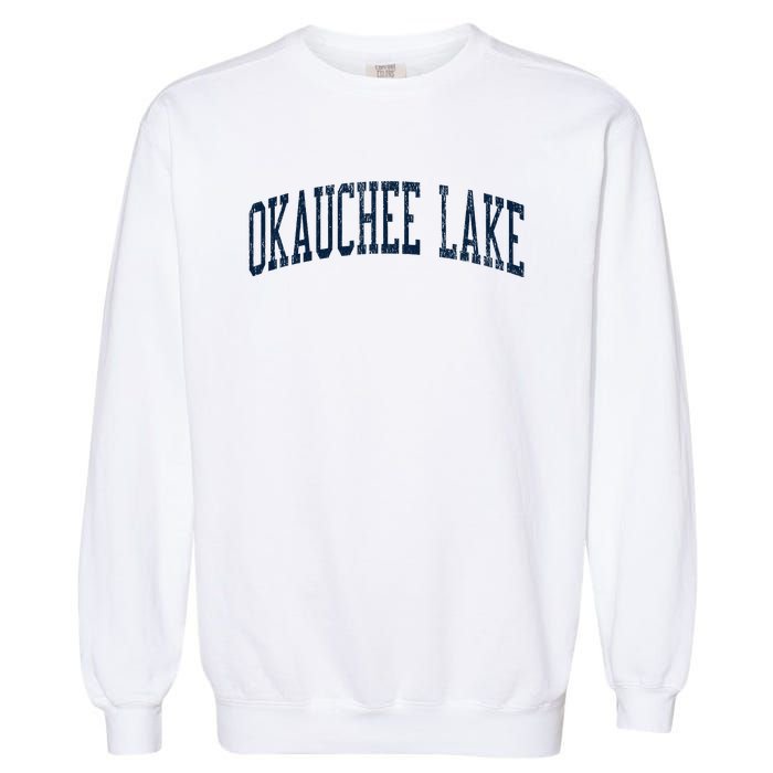 Okauchee Lake Wi Vintage Athletic Sports Garment-Dyed Sweatshirt