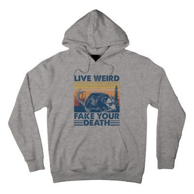 Opossum Live Weird Fake Your Death Vintage Tall Hoodie