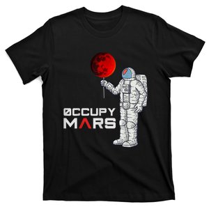 Occupy Mars Astronaut Funny Gift T-Shirt