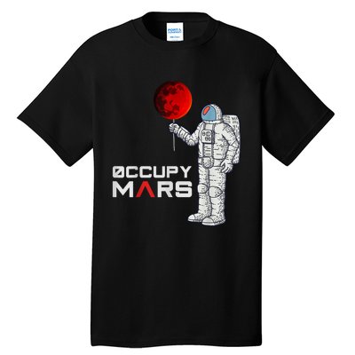 Occupy Mars Astronaut Funny Gift Tall T-Shirt