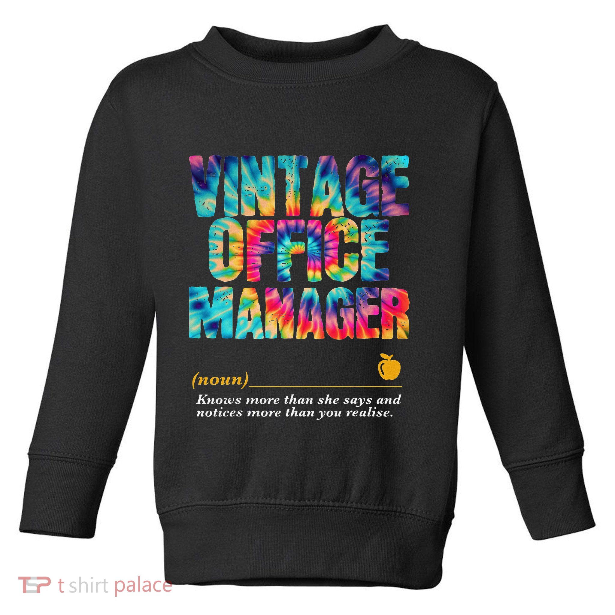 Office Manager Appreciation Week Back To School Toddler Sweatshirt