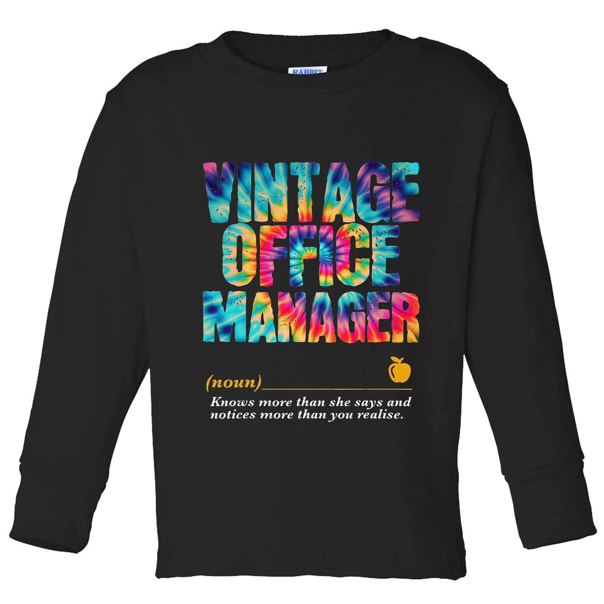 Office Manager Appreciation Week Back To School Toddler Long Sleeve Shirt