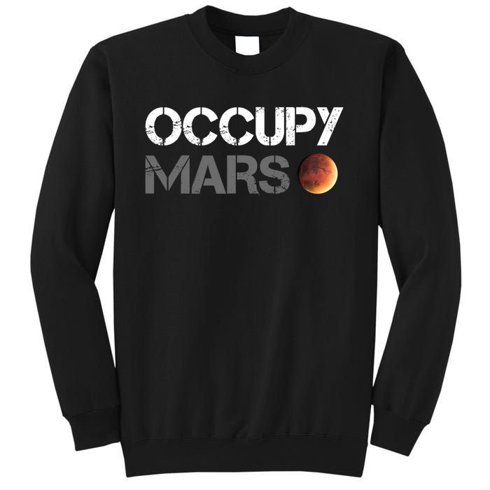 Occupy Mars Astronomy Space Explorer Rocket Science Sweatshirt