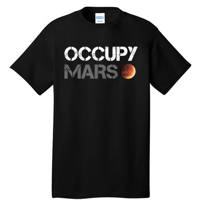 Occupy Mars Astronomy Space Explorer Rocket Science Tall T-Shirt