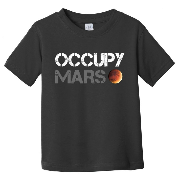 Occupy Mars Astronomy Space Explorer Rocket Science Toddler T-Shirt