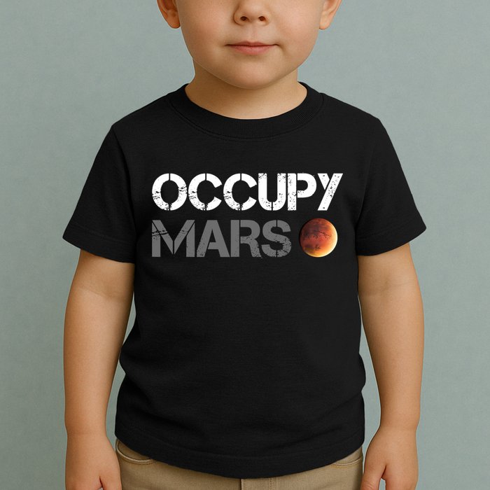 Occupy Mars Astronomy Space Explorer Rocket Science Toddler T-Shirt