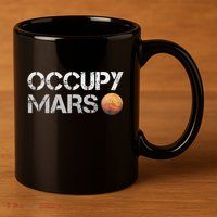 Occupy Mars Astronomy Space Explorer 11oz C Handle Ceramic Mug
