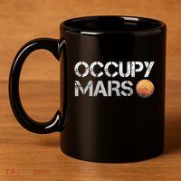 Occupy Mars Astronomy Space Explorer 11oz C Handle Ceramic Mug