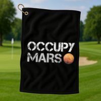 Occupy Mars Astronomy Space Explorer Golf Towel