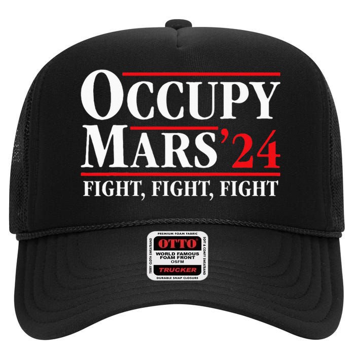 Occupy Mars Astronomy Space Fight Fight Fight High Crown Mesh Back Trucker Hat