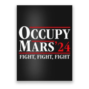 Occupy Mars Astronomy Space Fight Fight Fight Poster