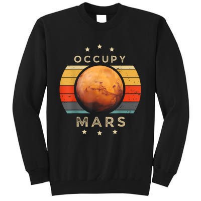 Occupy Mars Astronomy Space Explorer Tall Sweatshirt