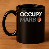 Occupy Mars Astronomy Space Explorer Rocket Science 11oz C Handle Ceramic Mug