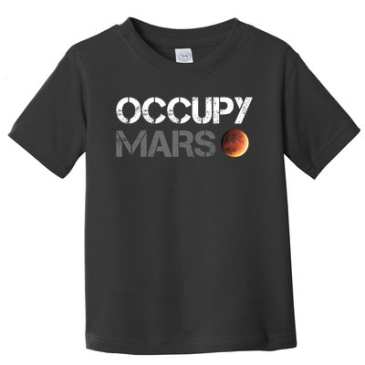 Occupy Mars Astronomy Space Explorer Rocket Science Toddler T-Shirt
