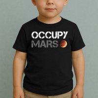 Occupy Mars Astronomy Space Explorer Rocket Science Toddler T-Shirt