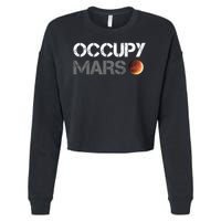 Occupy Mars Astronomy Space Explorer Rocket Science Cropped Pullover Crew