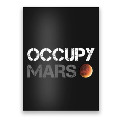 Occupy Mars Astronomy Space Explorer Rocket Science Poster