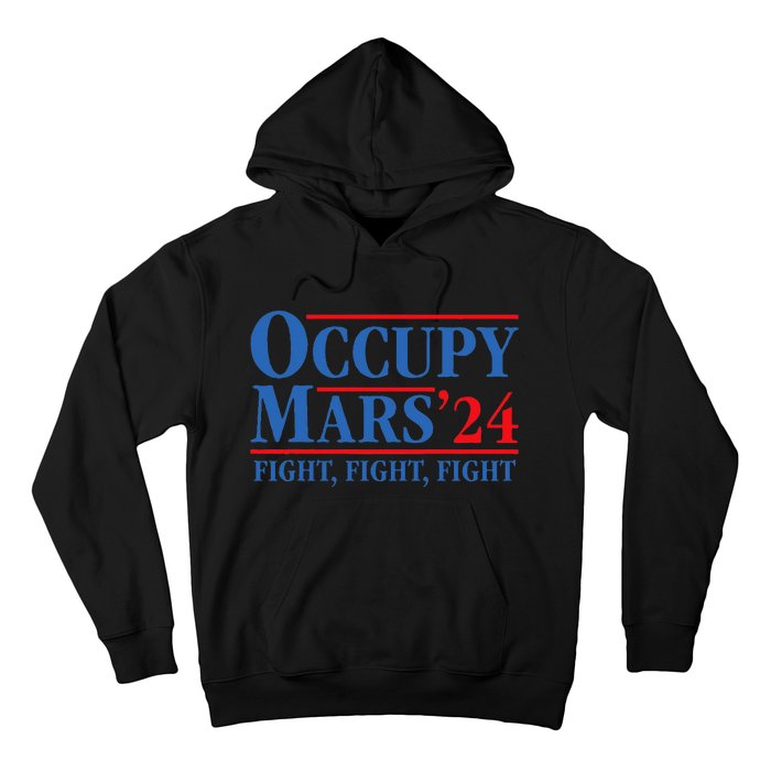 Occupy Mars Astronomy Space Fight Fight Fight Hoodie