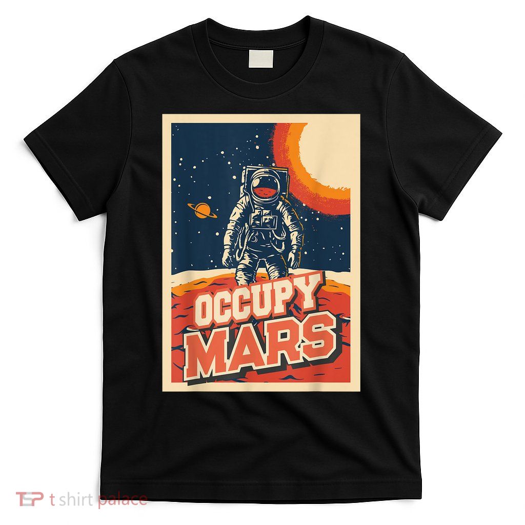 Occupy Mars Aerospace Space Travel T-Shirt