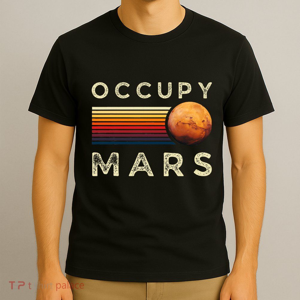 Occupy Mars Astronomy Space Explorer T-Shirt