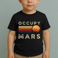 Occupy Mars Astronomy Space Explorer Toddler T-Shirt