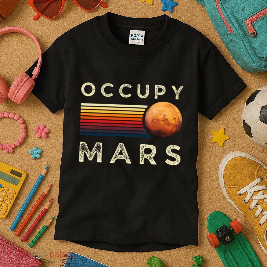 Occupy Mars Astronomy Space Explorer Kids T-Shirt