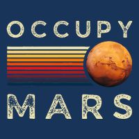 Occupy Mars Astronomy Space Explorer Infant Baby Jersey Bodysuit